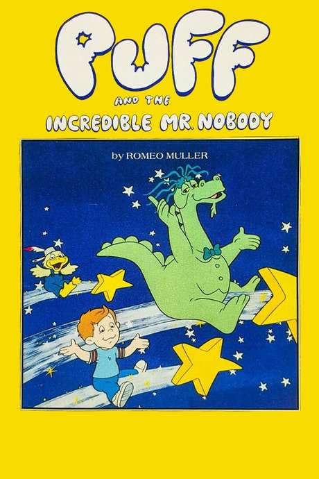 Puff the Magic Dragon: The Incredible Mr. Nobody
